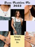 Simply Santa Fe Fashion Fix Set June 2023