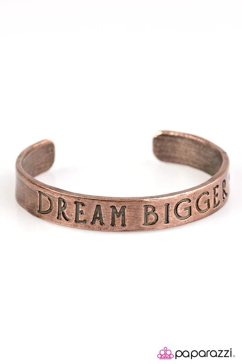 Dream Bigger - Copper